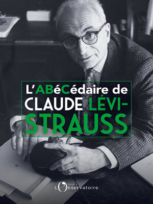 cover image of L'Abécédaire de Claude Lévi-Strauss